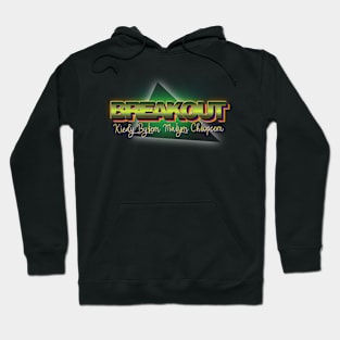 Breakout band Hoodie